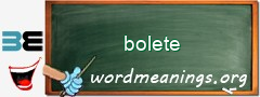 WordMeaning blackboard for bolete